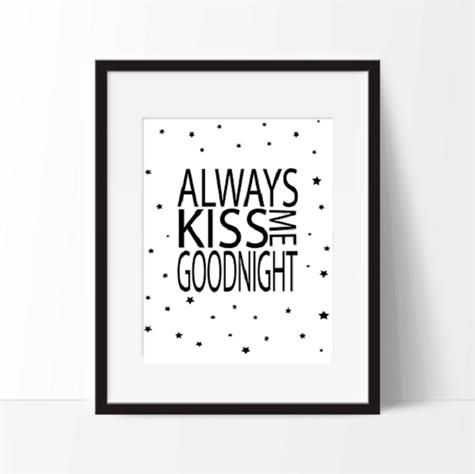 Plakat Always kiss me godnight A3